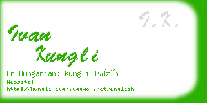 ivan kungli business card